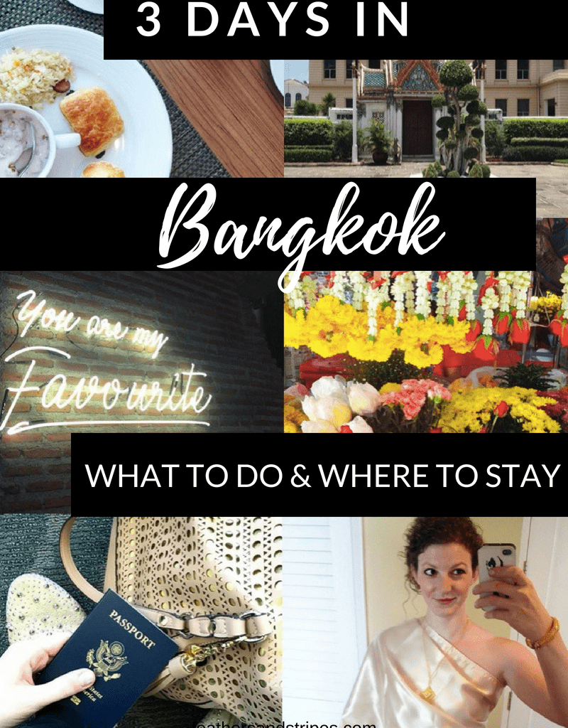 City Guide: What to do with 3 days in Bangkok