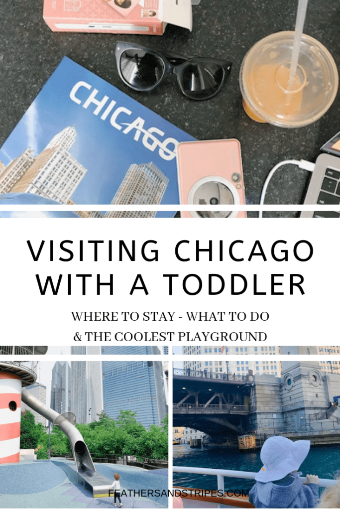 Visiting Chicago with a toddler: Where to go, what to do, where to stay, and the coolest playground I've ever seen! from toddler mom feathersandstripes.com